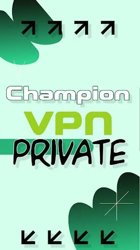 Champion VPN Screenshot 1